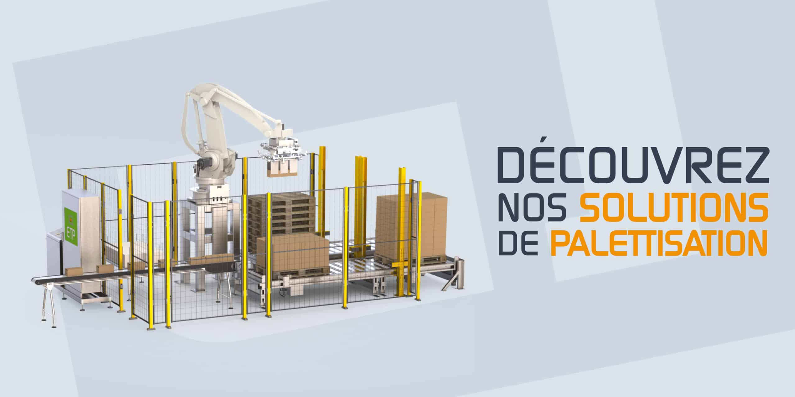 Lire la suite à propos de l’article Robots de palettisation : optimiser votre chaîne logistique